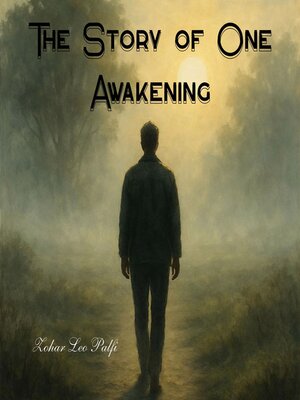 cover image of The Story of One Awakening
